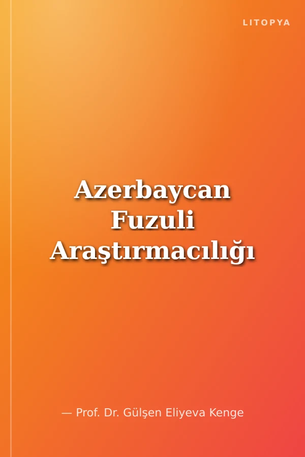 Azerbaycan Fuzuli Araştırmacılığı