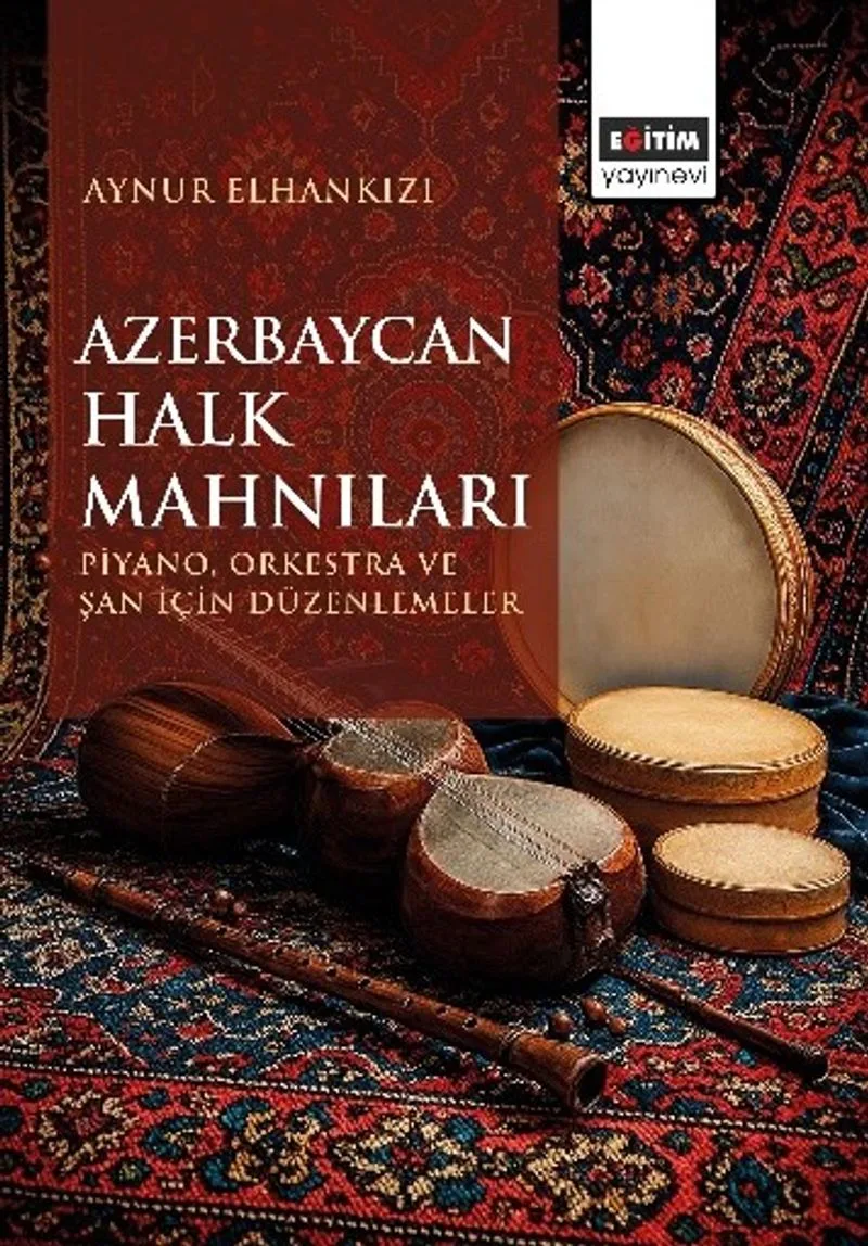 Azerbaycan Halk Mahnıları Piyano, Orkestra ve Şan için Düzenlemeler