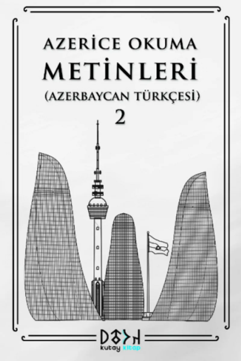 Azerice Okuma Metinleri 2 Azerbaycan Türkçesi