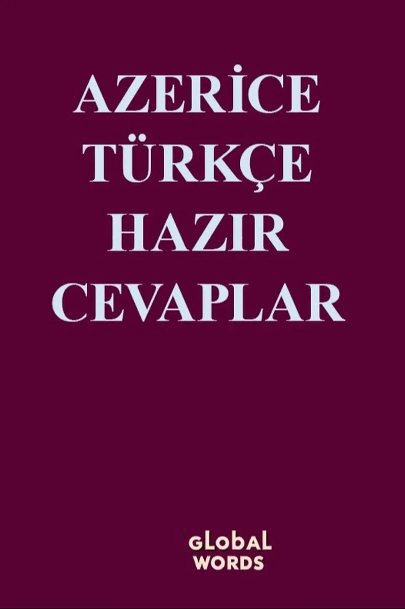 Azerice-Türkçe Hazır Cevaplar