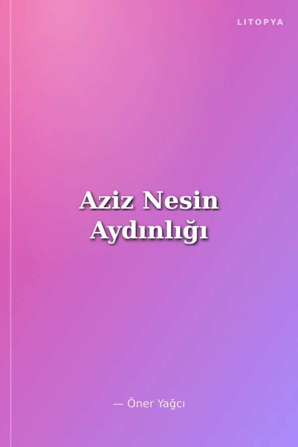 Aziz Nesin Aydınlığı