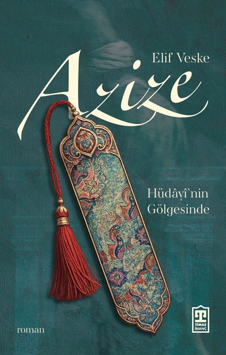 Azize Hüday&icirc;'nin Gölgesinde
