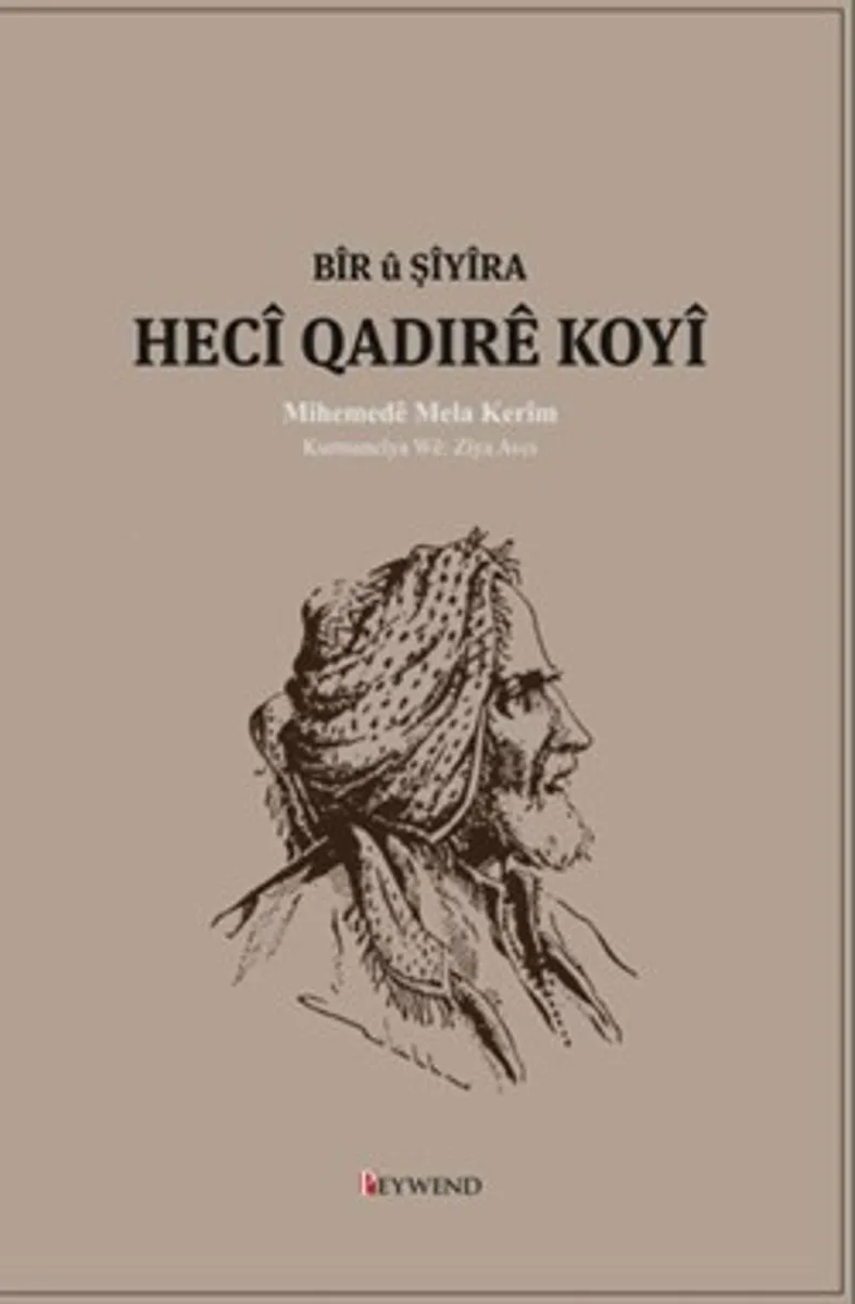 Bîr Û Şîyîra Hecî Qadirê Koyî