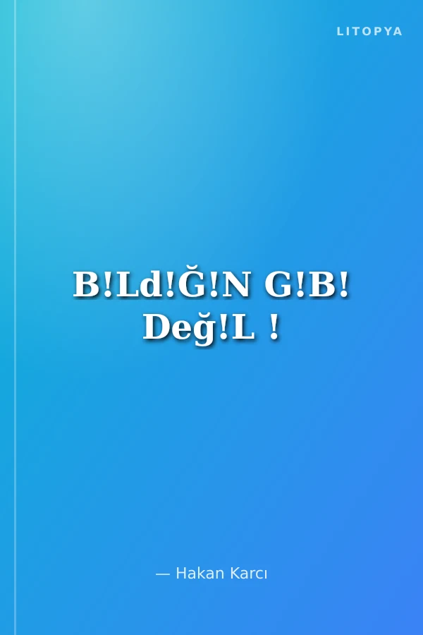 B!Ld!Ğ!N G!B! Değ!L !