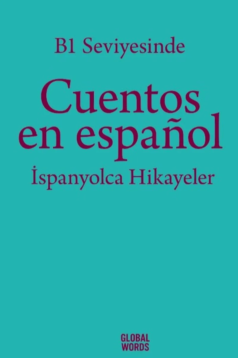 B1 Seviyesinde Cuentos en español / İspanyolca Hikayeler