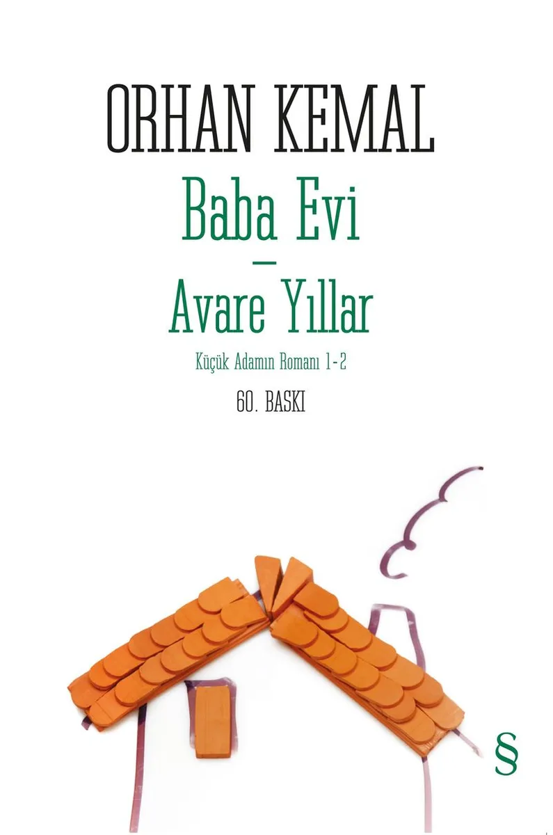 Baba Evi - Avare Yıllar