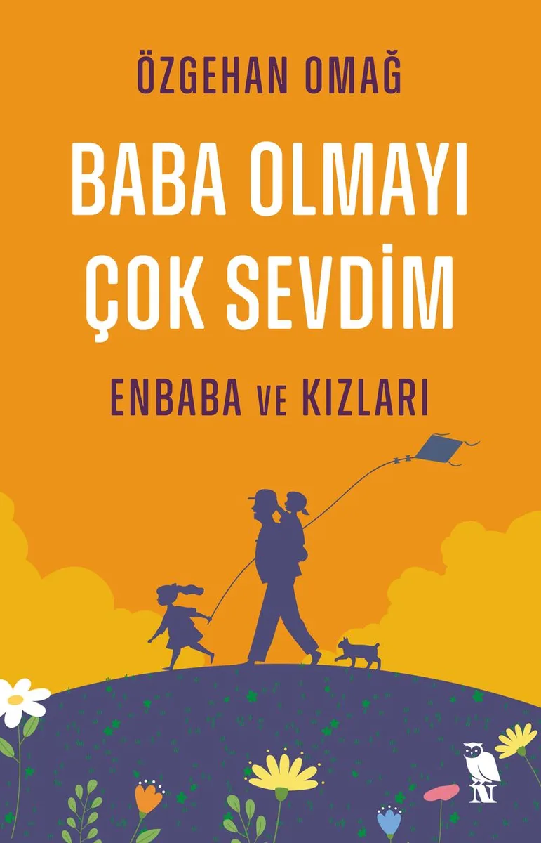 Baba Olmayı Çok Sevdim Enbaba ve Kızları