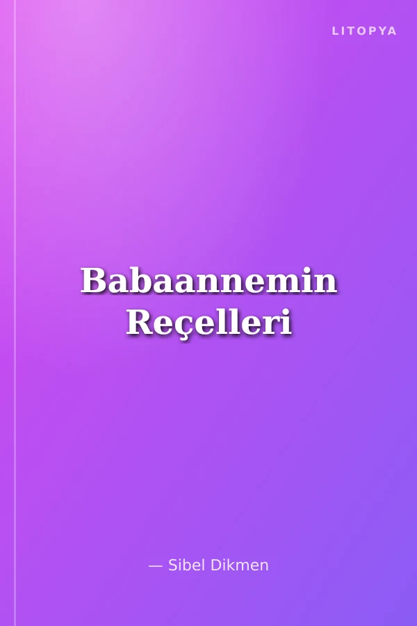 Babaannemin Reçelleri