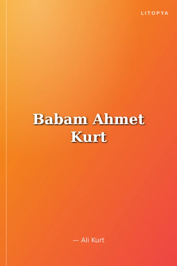 Babam Ahmet Kurt