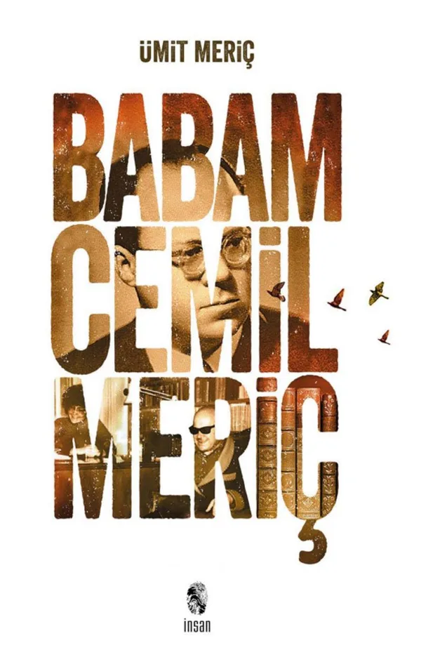Babam Cemil Meriç (Ciltli)