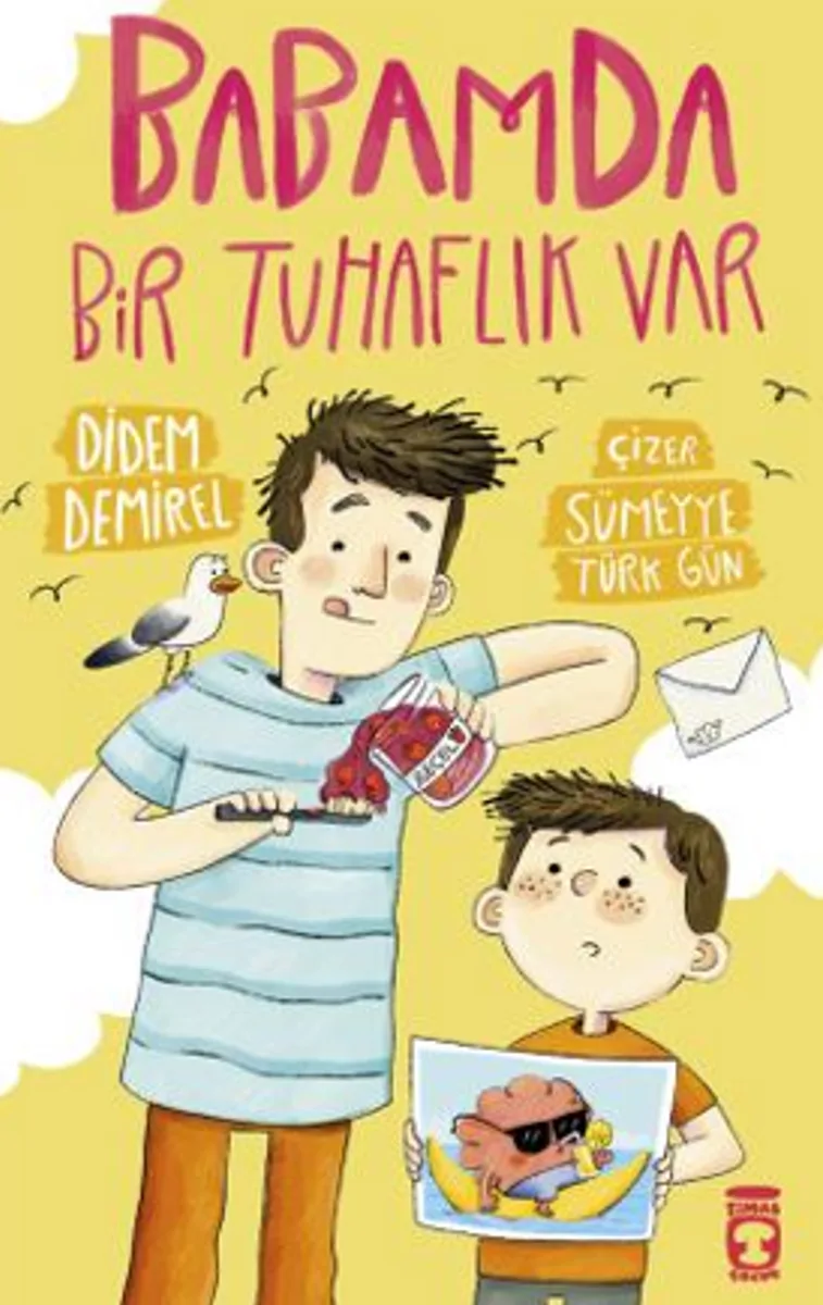 Babamda Bir Tuhaflık Var