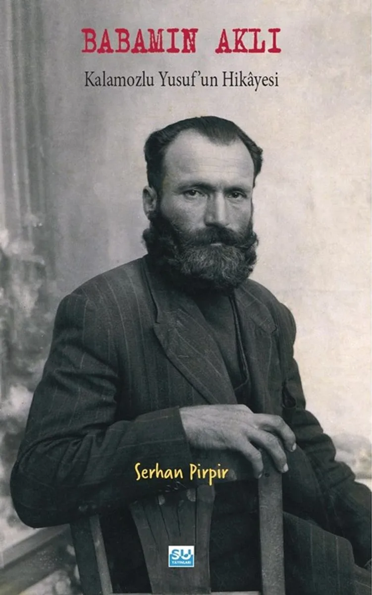 Babamın Aklı Kalamozlu Yusuf'un Hikayesi