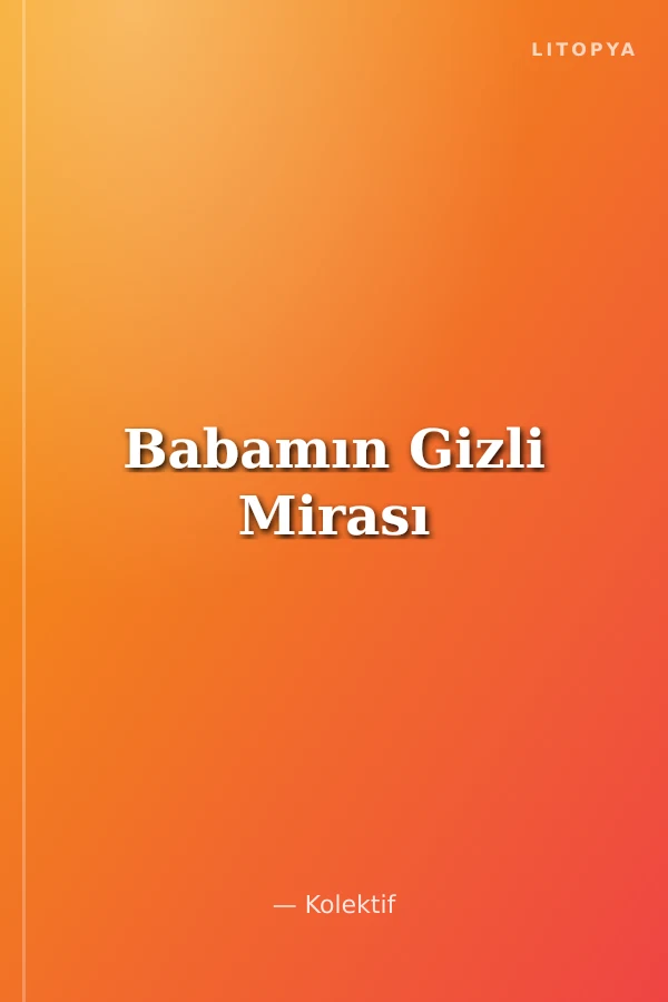 Babamın Gizli Mirası