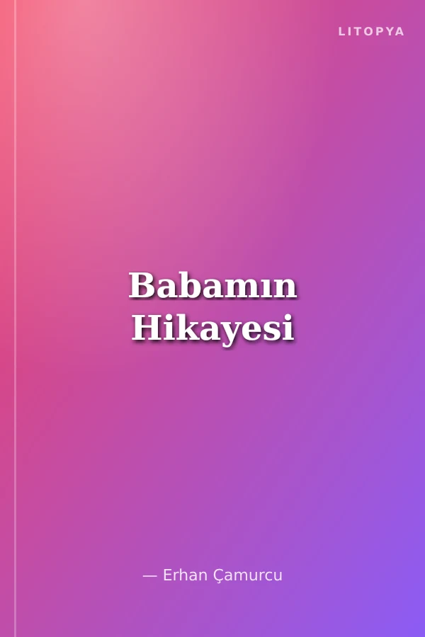Babamın Hikayesi