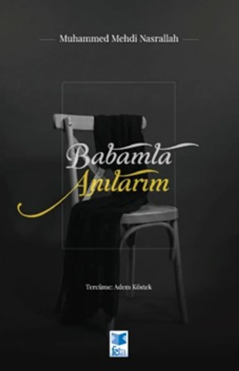 Babamla Anılarım