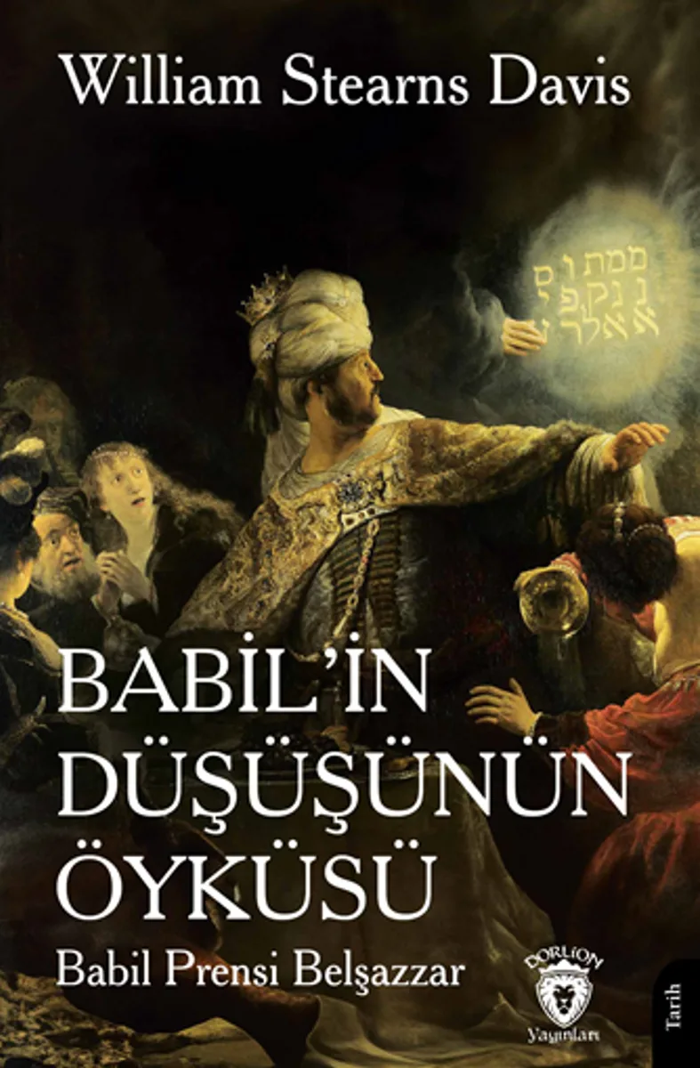 Babil'in Düşüşünün Öyküsü(Babil Prensi Belşazzar)