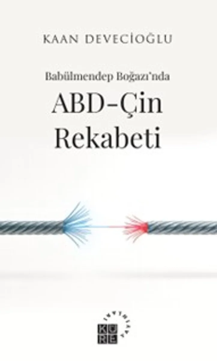 Babülmendep Boğazı’nda ABD-Çin Rekabeti