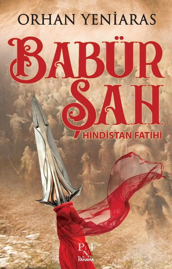 Babür Şah Hindistan Fatihi