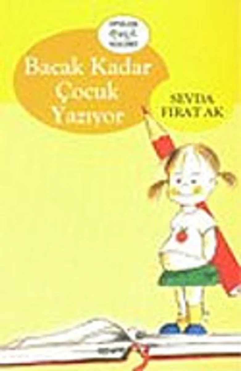 Bacak Kadar Çocuk Yazıyor