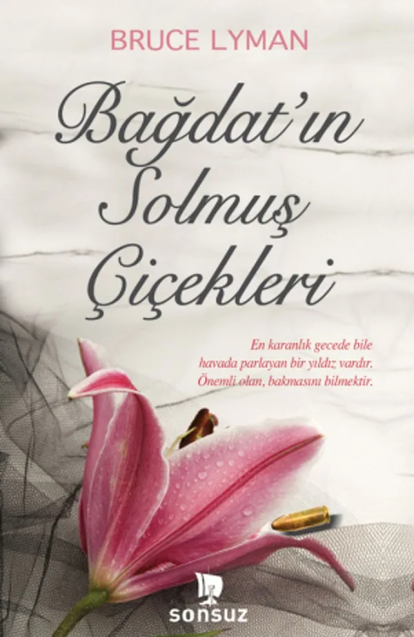 Bağdat'ın Solmuş Çiçekleri