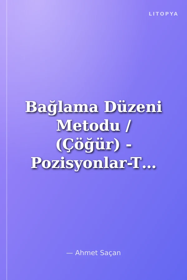 Bağlama Düzeni Metodu / (Çöğür) - Pozisyonlar-Teknikler