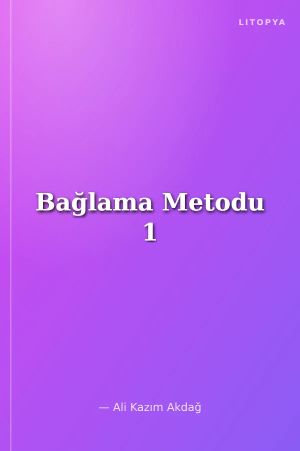 Bağlama Metodu 1