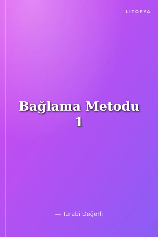 Bağlama Metodu 1