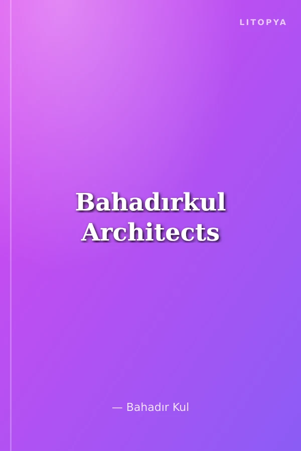Bahadırkul Architects