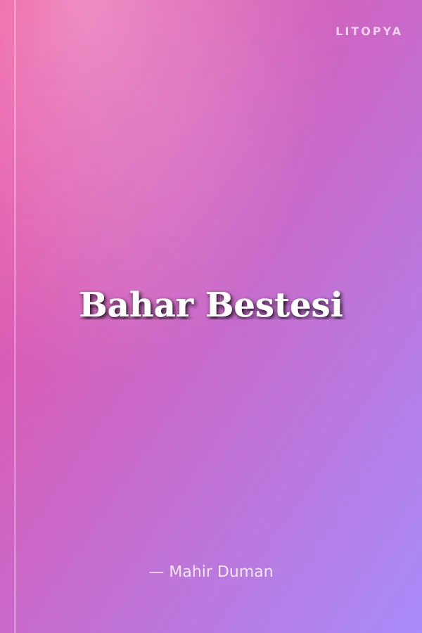 Bahar Bestesi