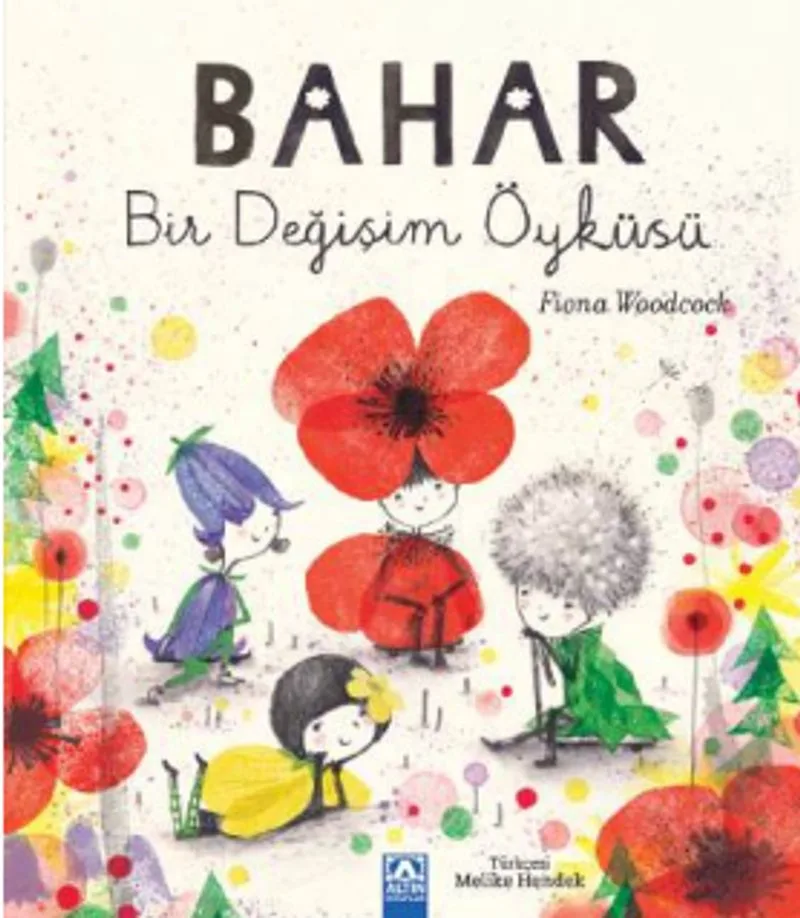Bahar Bir Değişim Öyküsü