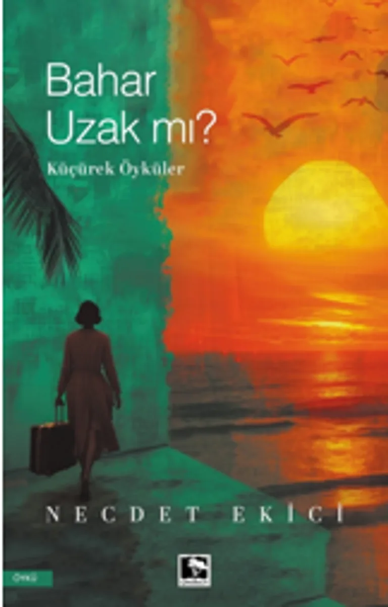 Bahar Uzak Mı?