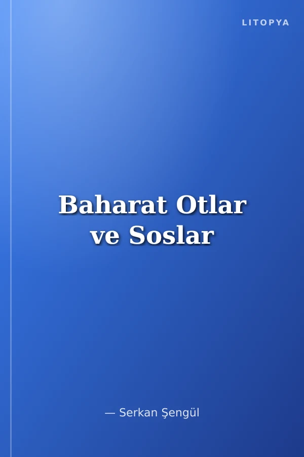 Baharat Otlar ve Soslar