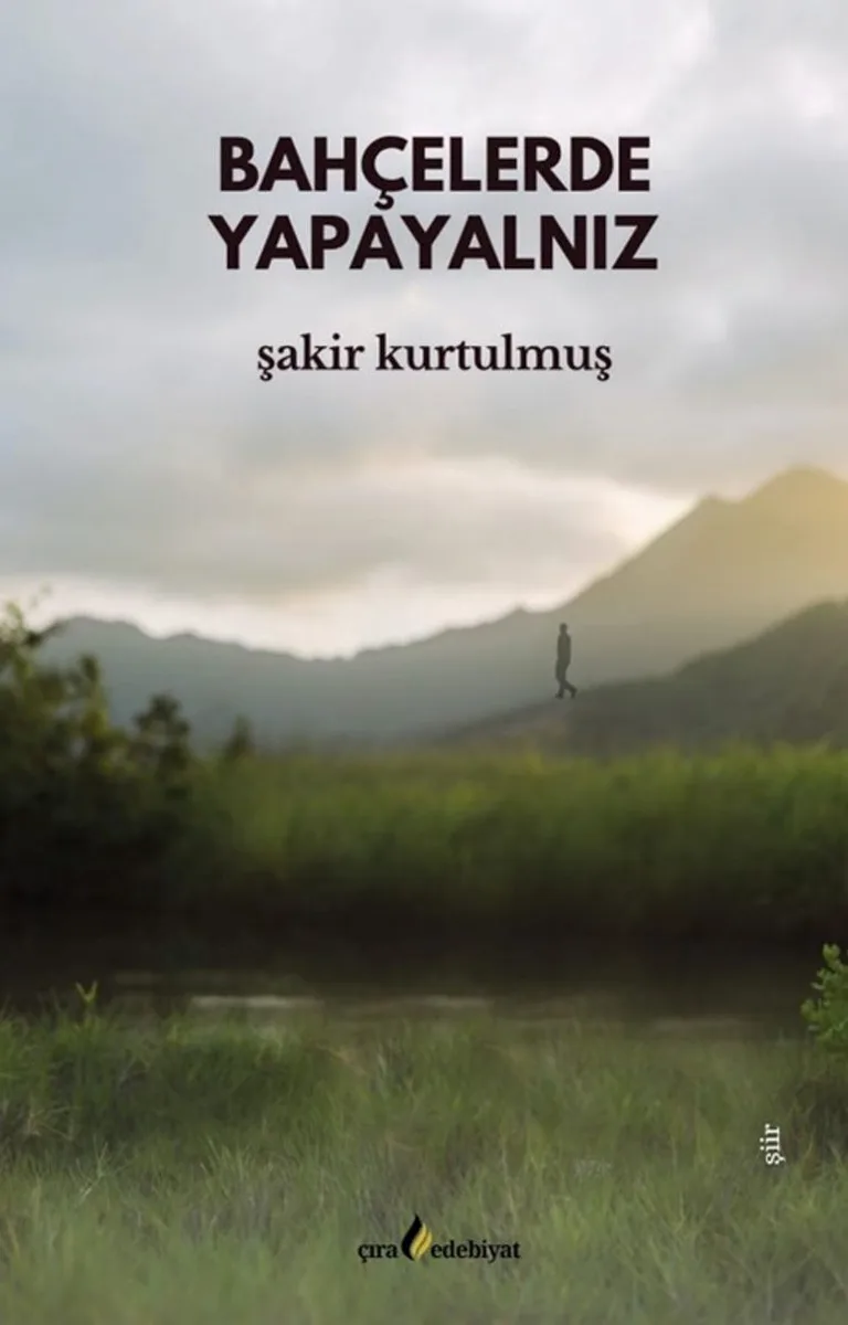 Bahçelerde Yapayalnız