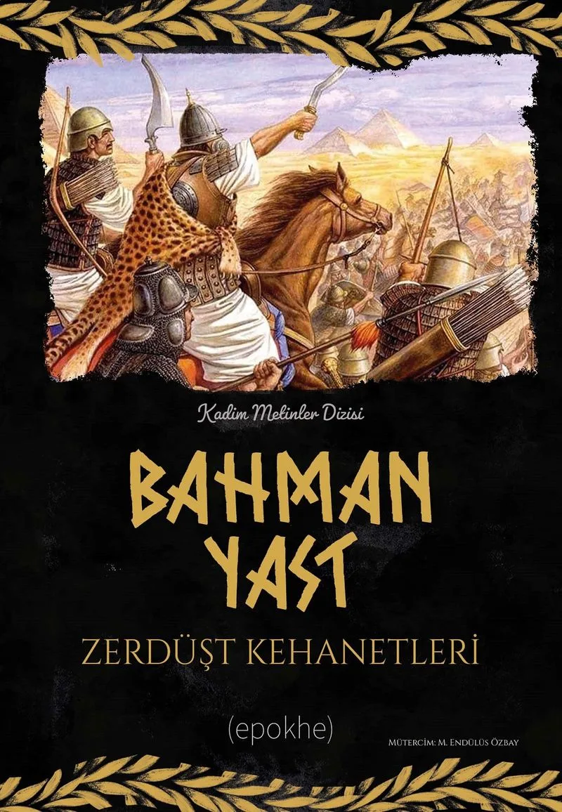 Bahman Yast Zerdüşt Kehanetleri