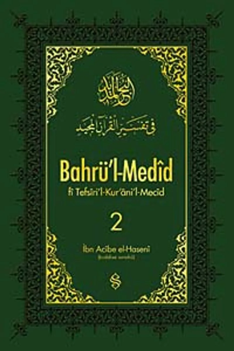 Bahrü'l-Medid (2. Cilt)