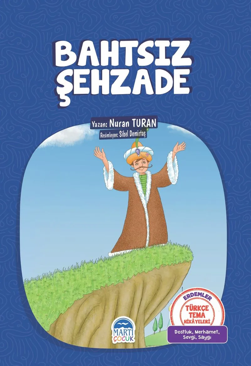 Bahtsız Şehzade / Türkçe Tema Hikayeleri
