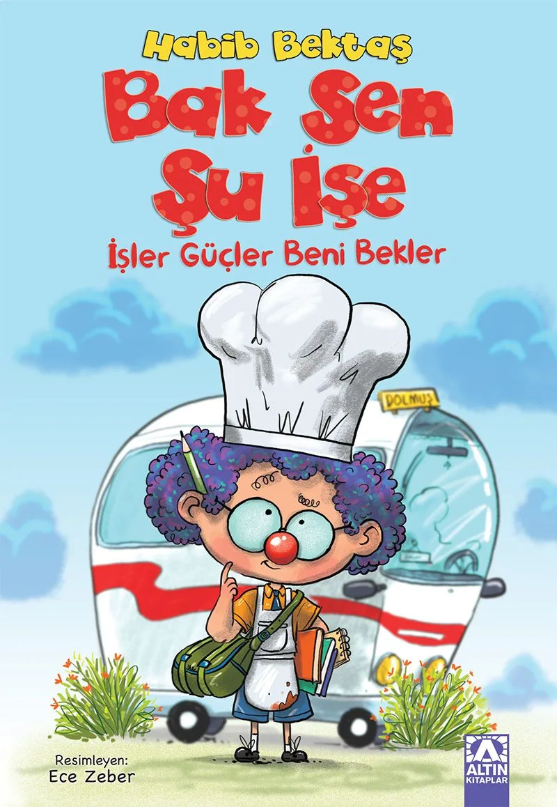 Bak Sen Şu İşe İşler Güçler Beni Bekler