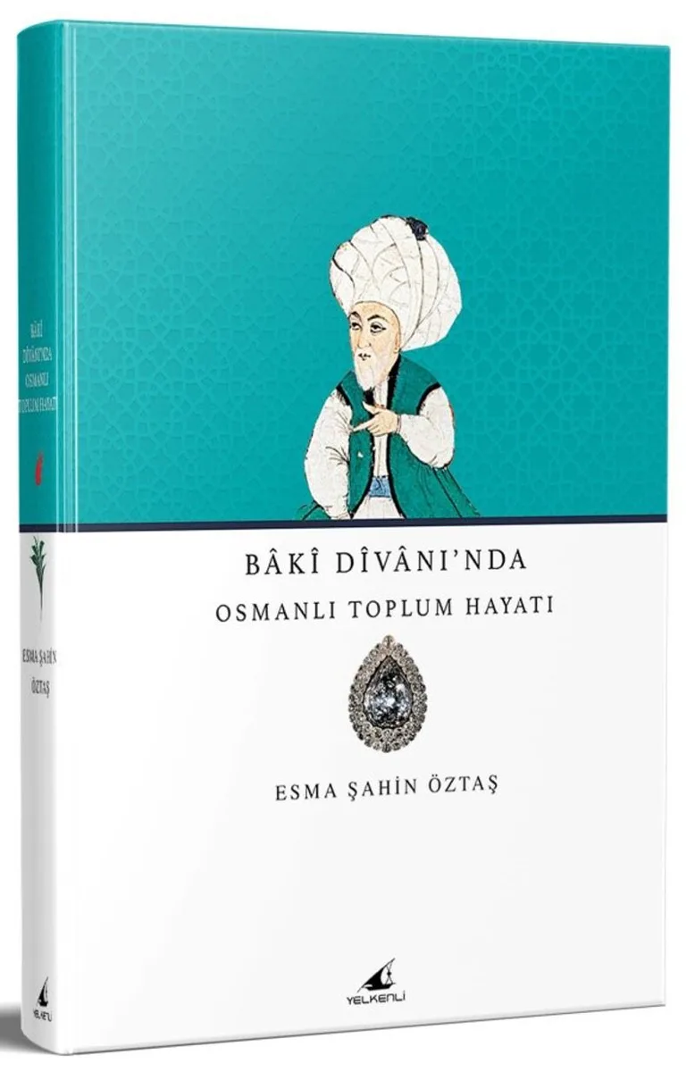 Baki Divanı'nda Osmanlı Toplum Hayatı