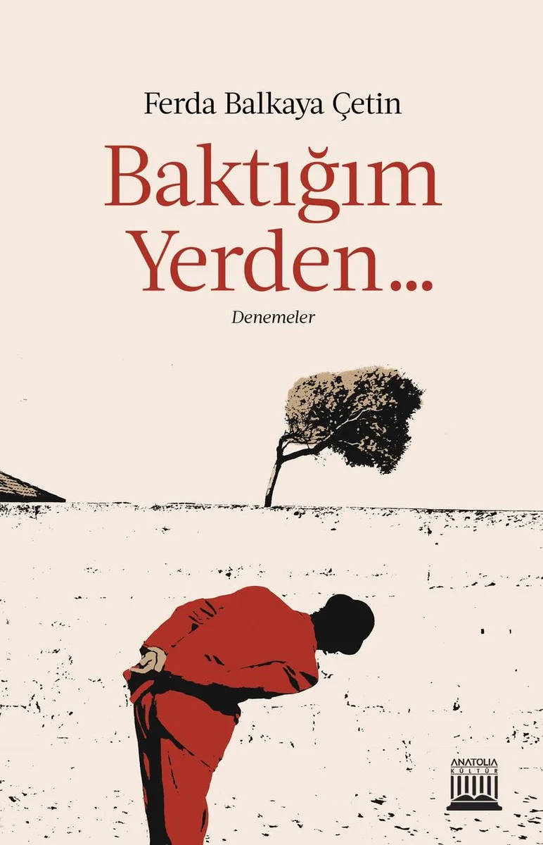Baktığım Yerden