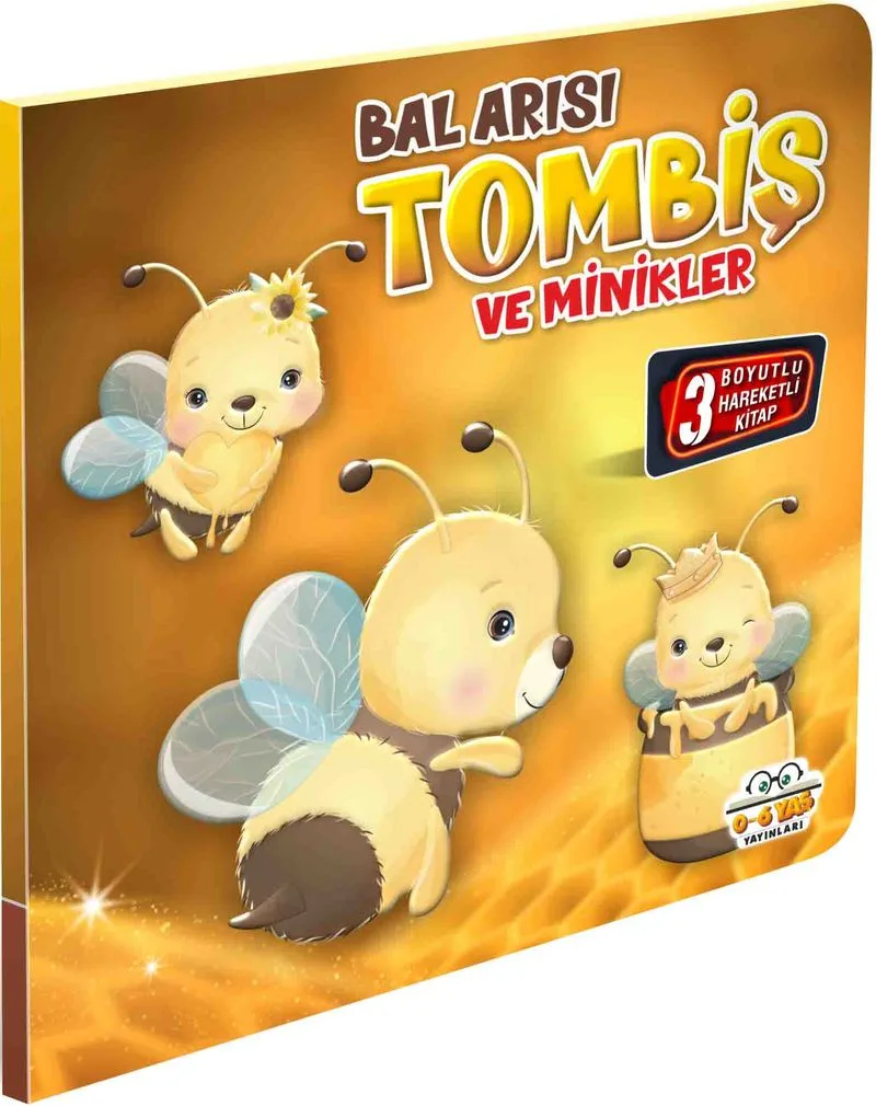 Bal Arısı Tombiş ve Minikler / Hareketli Kitaplar Serisi