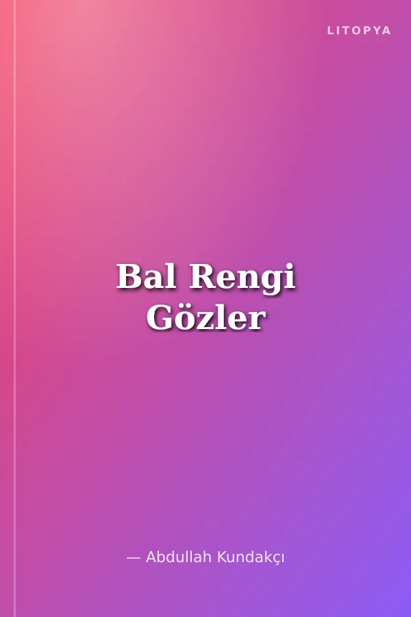 Bal Rengi Gözler