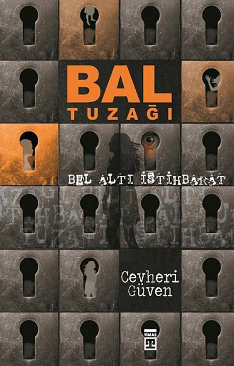 Bal Tuzağı Bel Altı İstihbarat