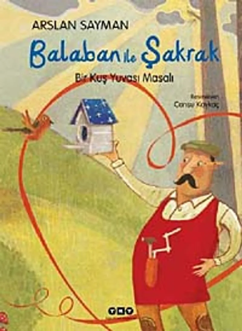 Balaban ile Şakrak Bir Kuş Yuvası Masalı