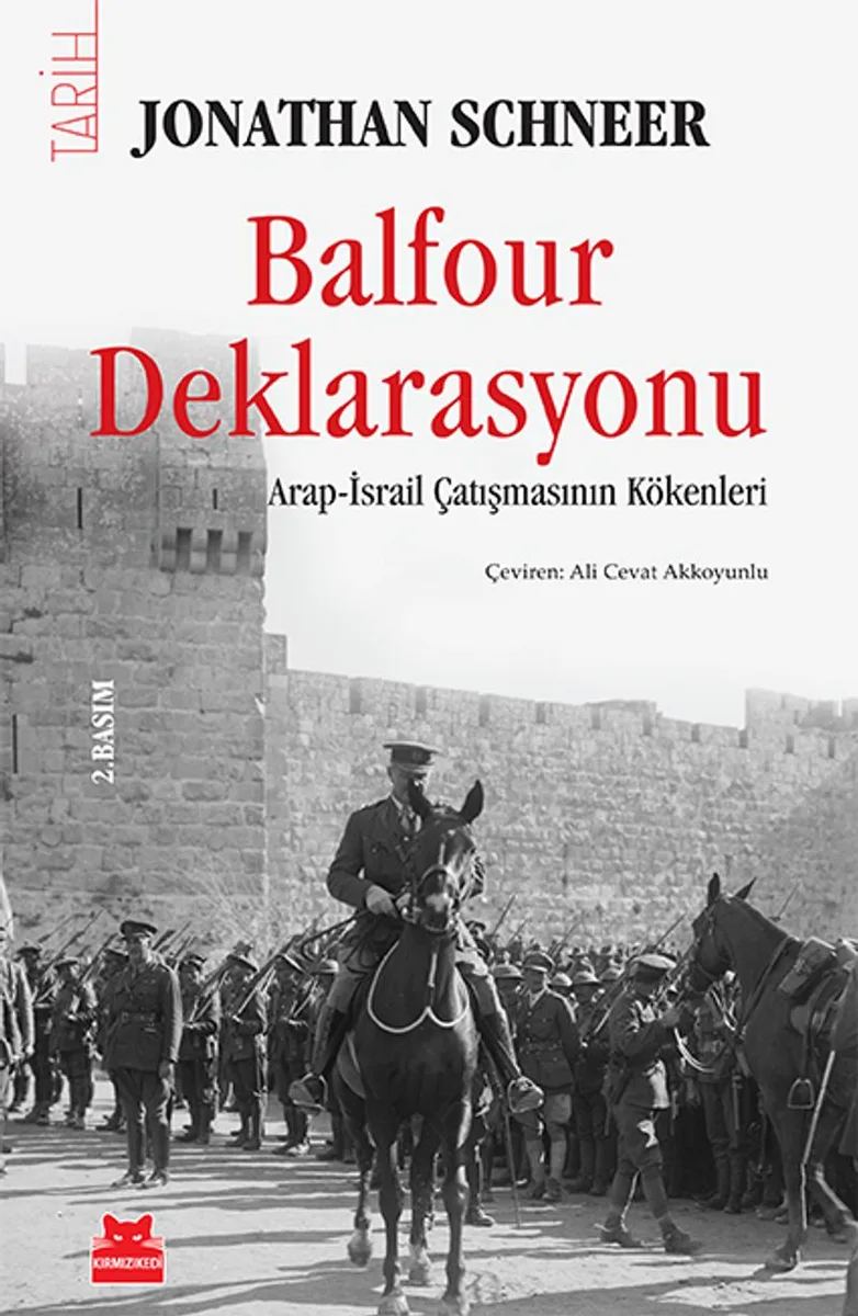 Balfour Deklarasyonu Arap İsrail Çatışmasının Kökenleri