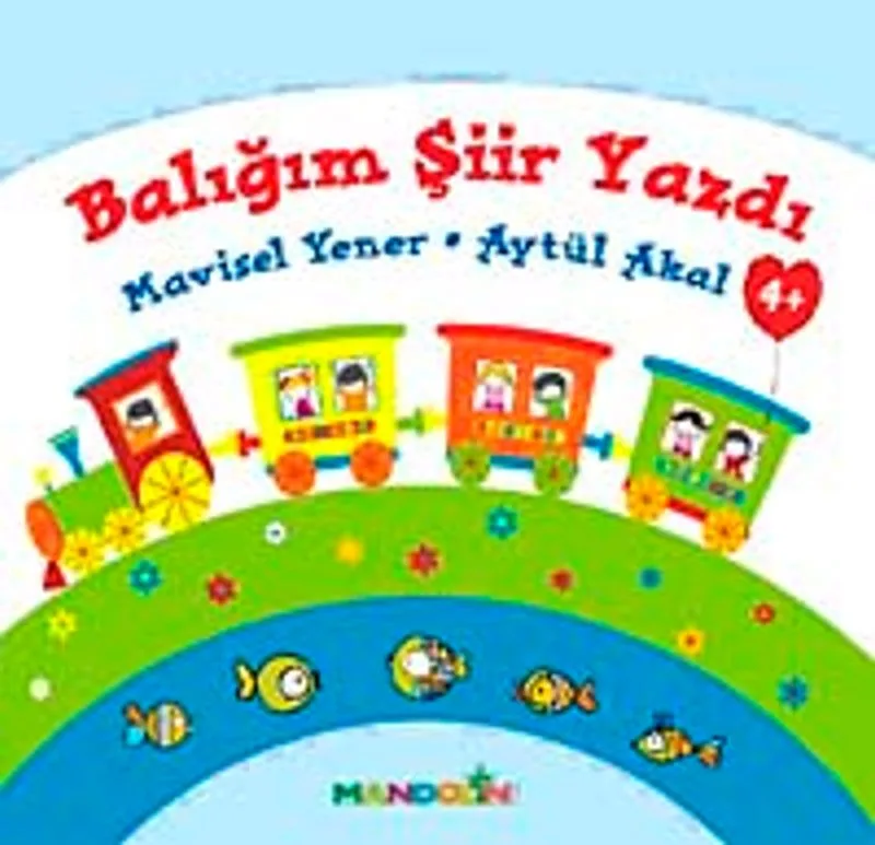 Balığım Şiir Yazdı