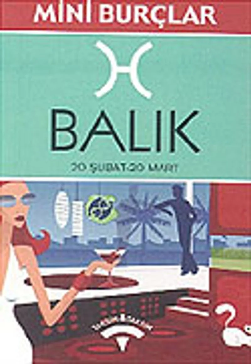 Balık 20 Şubat-20 Mart/Mini Burçlar