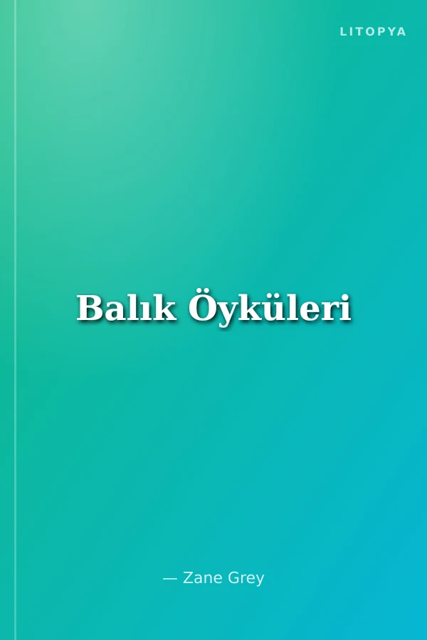 Balık Öyküleri