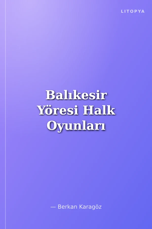 Balıkesir Yöresi Halk Oyunları