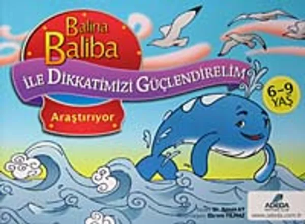 Balina Baliba Araştırıyor / Balina Baliba ile Dikkatimizi Güçlendirelim
