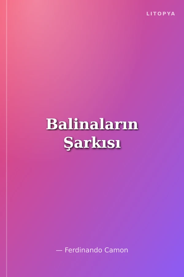 Balinaların Şarkısı